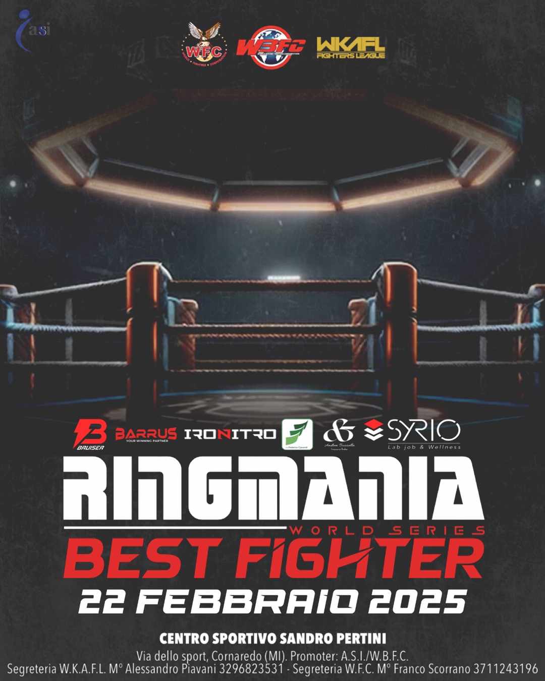 RINGMANIA WORLD SERIES  BEST FIGHTER